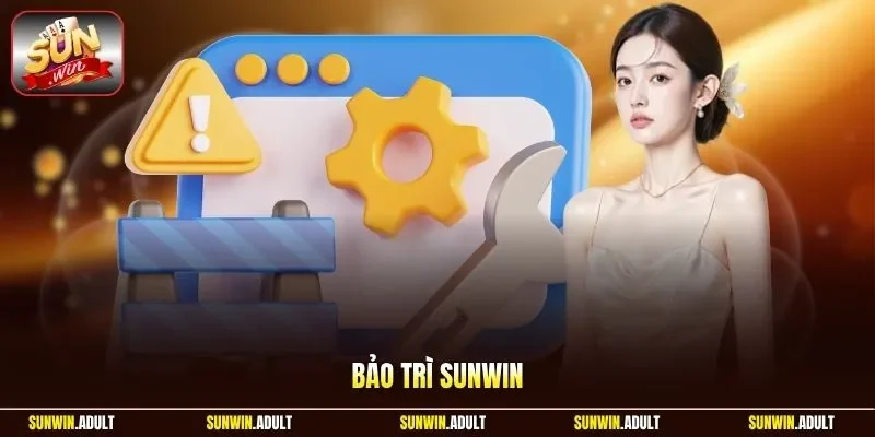 Bảo trì Sunwin