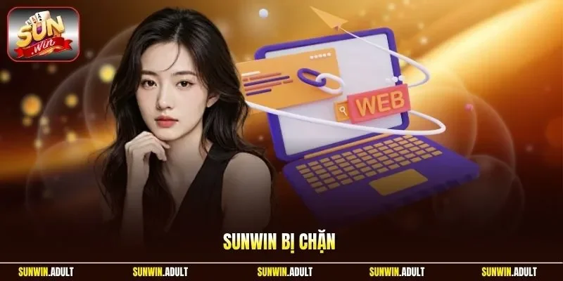 Sunwin bị chặn